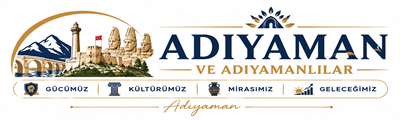 Adıyaman Ve Adıyamanlılar